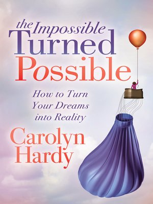 cover image of The Impossible Turned Possible